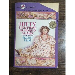 Hitty, Her First Hundred Years by Rachel Field 1990